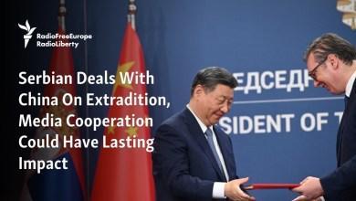 Serbska umowa z Chinami w sprawie ekstradycji, współpraca medialna może mieć trwały wpływ